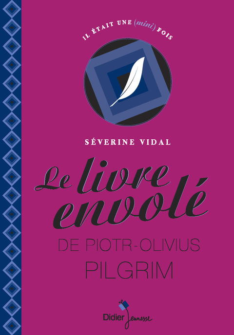 Cover image for book Le livre envolé de Piotr-Olivius Pilgrim