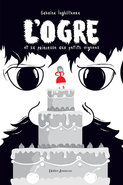 Cover image for book L'ogre et sa Princesse aux petits oignons