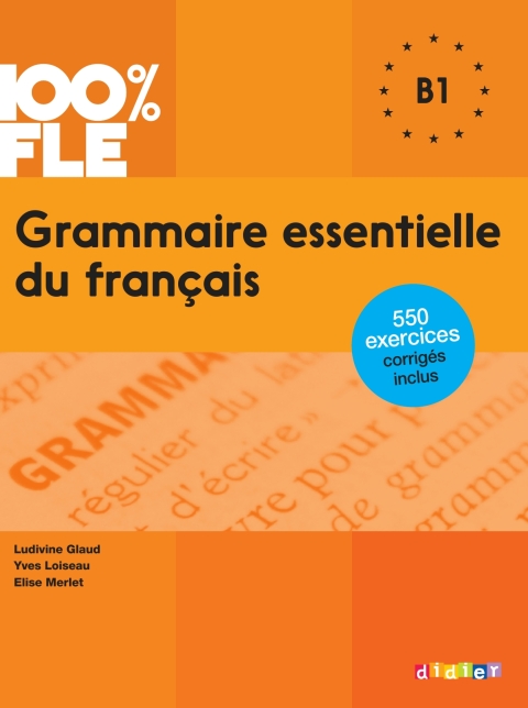 Cover image for book 100% FLE - Grammaire essentielle du français B1