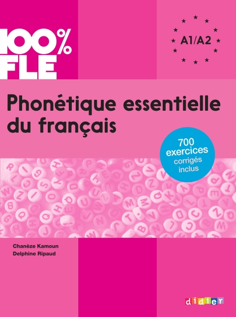 Cover image for book 100% FLE - Phonétique essentielle du français A1/A2