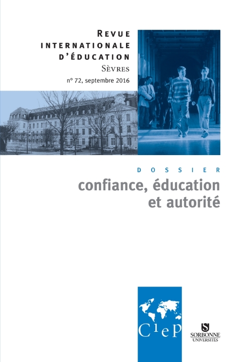 Cover image for book Confiance éducation et  autorité - Revue internationale d'éducation Sèvres 72