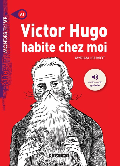 Cover image for book Mondes en VF - Victor Hugo habite chez moi - Niv. A1 - Ebook