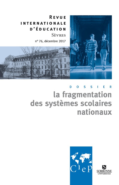 Cover image for book La fragmentation des systèmes scolaires nationaux - Revue sèvres 76 - Ebook