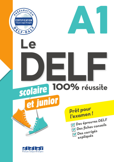 Cover image for book Le DELF Scolaire et Junior A1 100% Réussite - édition 2017-2018 - Ebook