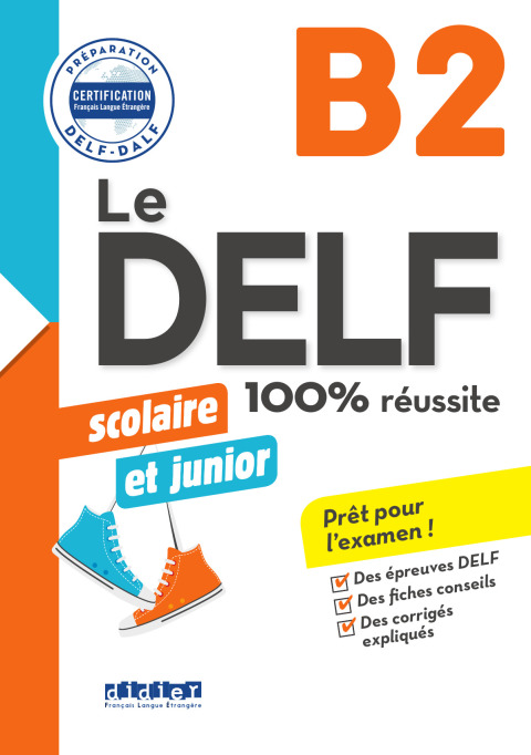 Cover image for book Le DELF junior scolaire  - 100% réussite - B2 - Livre - Version numérique