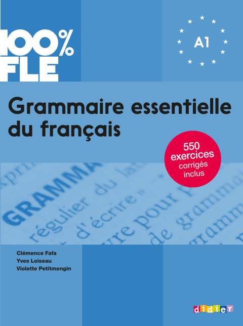 Cover image for book 100% FLE - Grammaire essentielle du français A1 - Ebook