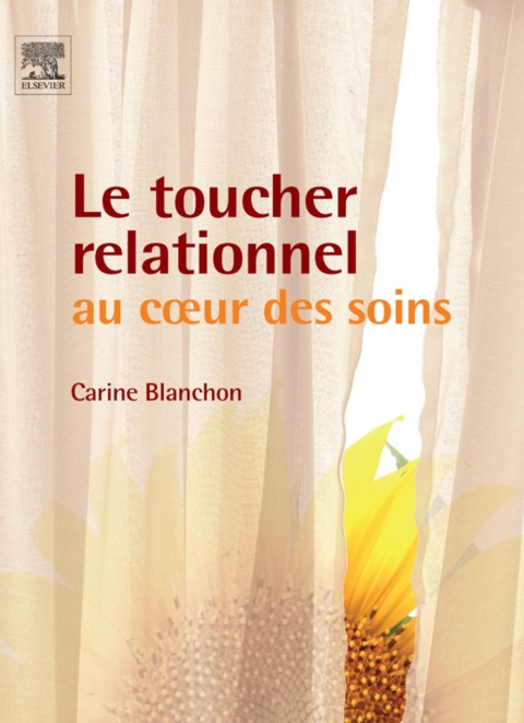Cover image for book Le toucher relationnel au coeur des soins