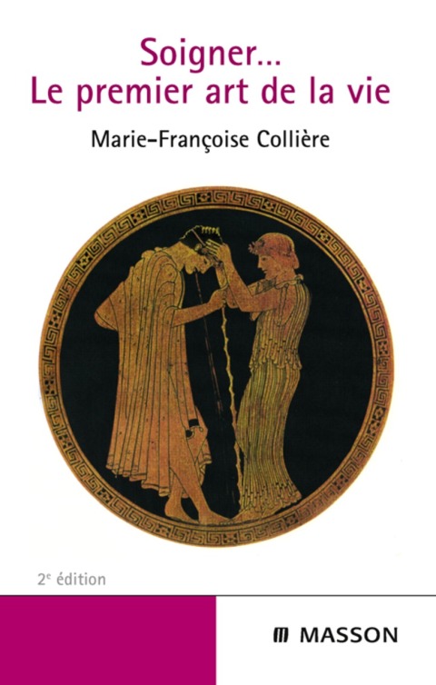 Cover image for book Soigner… Le premier art de la vie