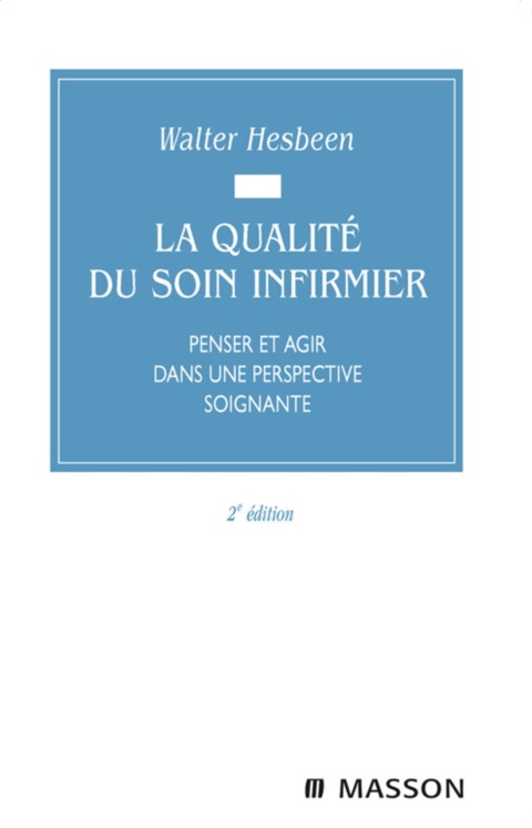 Cover image for book La qualité du soin infirmier