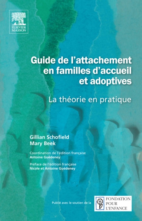 Guide de l'attachement en familles d'accueil et adoptives 