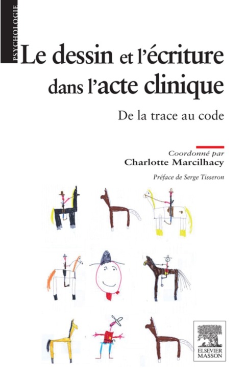 Cover image for book Le dessin et l'écriture dans l'acte clinique