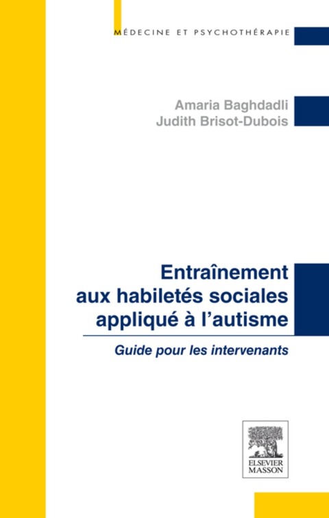 Cover image for book Entraînement aux habiletés sociales appliqué à l'autisme