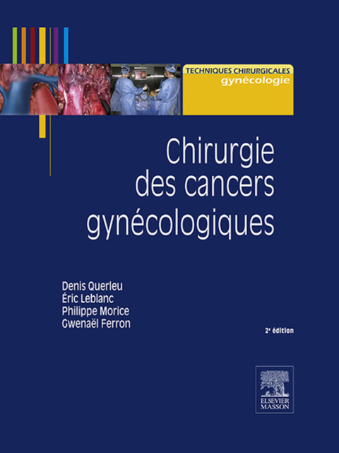 Cover image for book Chirurgie des cancers gynécologiques