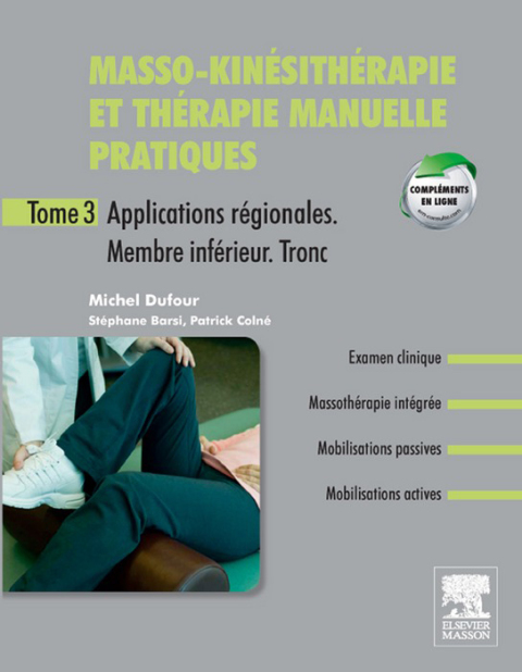Cover image for book Masso-kinésithérapie et thérapie manuelle pratiques - Tome 3
