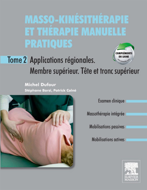 Cover image for book Masso-kinésithérapie et thérapie manuelle pratiques - Tome 2