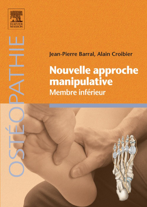 Nouvelle approche manipulative - Membre infÃ©rieur 