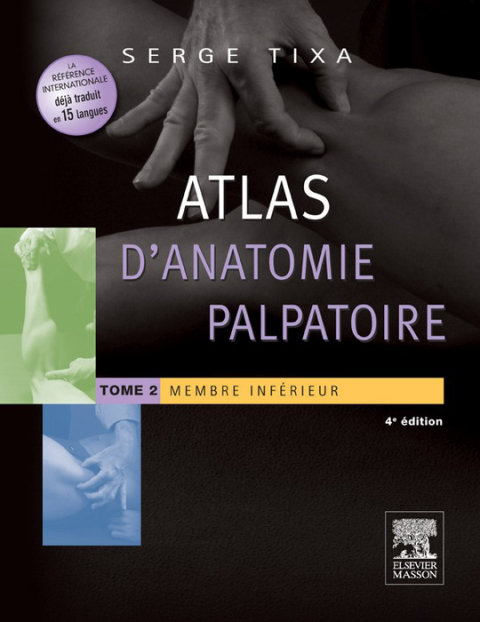 Cover image for book Atlas d'anatomie palpatoire. Tome 2 : Membre inférieur