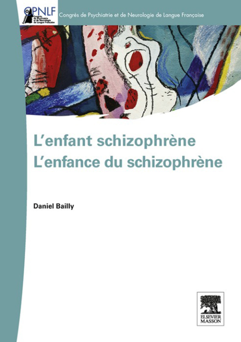 Cover image for book L'enfant schizophrène - L'enfance du schizophrène