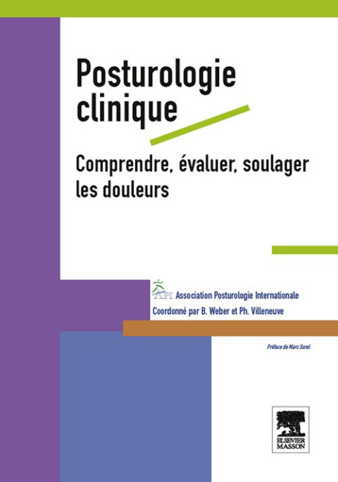 Cover image for book Posturologie clinique. Comprendre, évaluer, soulager les douleurs