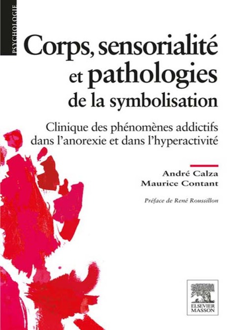Cover image for book Corps, sensorialité et pathologies de la symbolisation