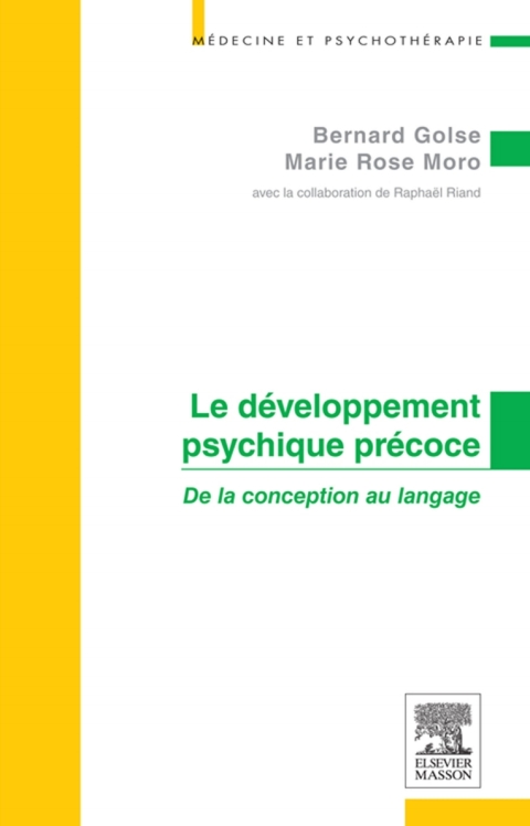 Cover image for book Le développement psychique précoce