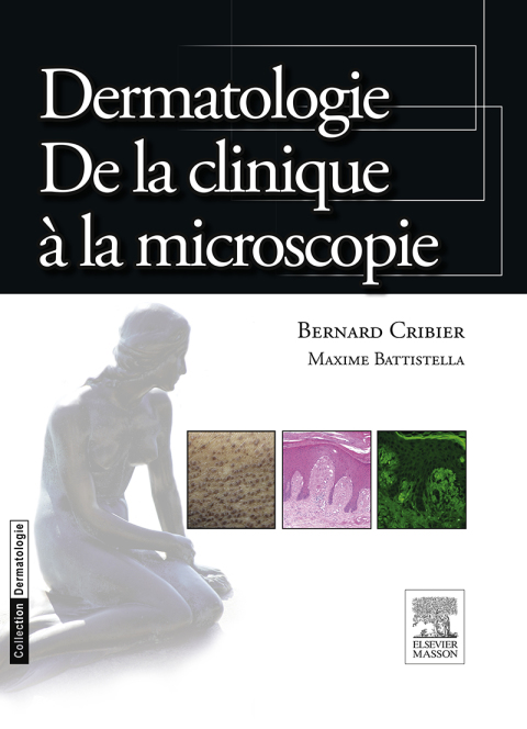 Cover image for book Dermatologie. De la clinique à la microscopie