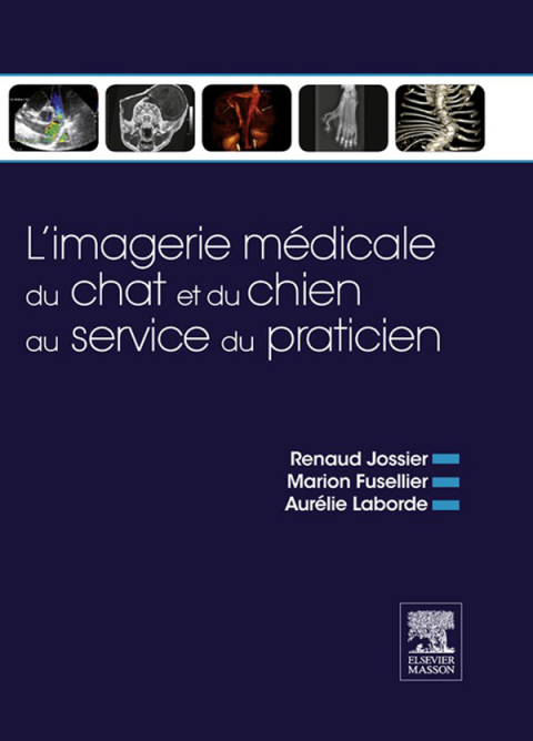 Cover image for book L’imagerie médicale du chat et du chien au service du praticien
