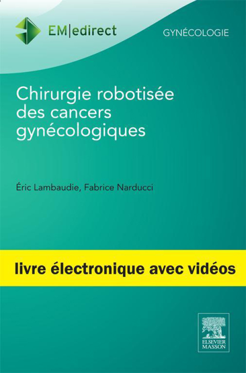 Cover image for book Chirurgie robotisée des cancers gynécologiques