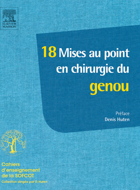 Cover image for book 18 mises au point en chirurgie du genou
