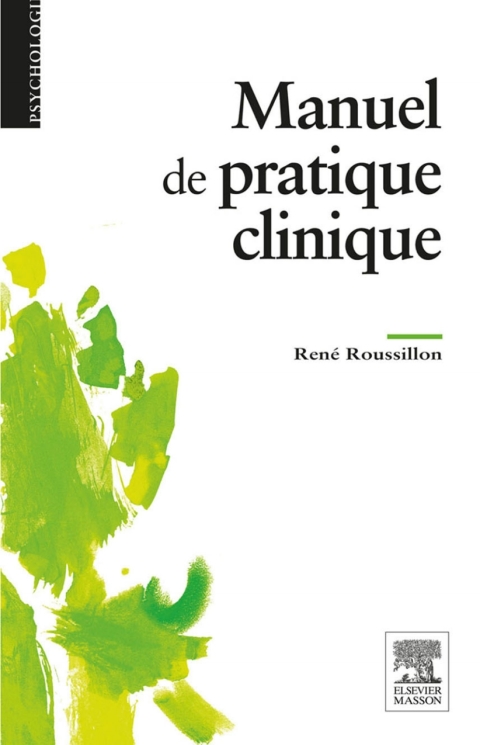 Cover image for book Manuel de la pratique clinique en psychologie et psychopathologie