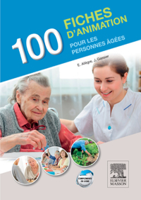 Cover image: 100 fiches d'animation pour les personnes âgées 2nd edition 9782294743597