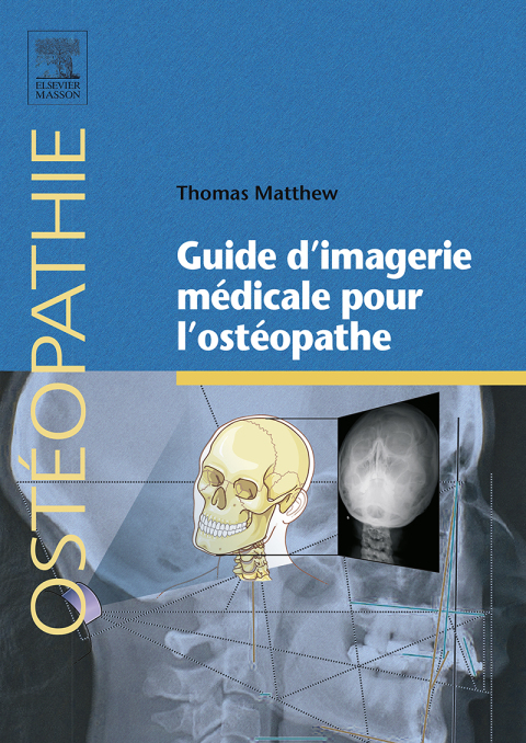 Cover image for book Guide d’imagerie médicale pour l’ostéopathe