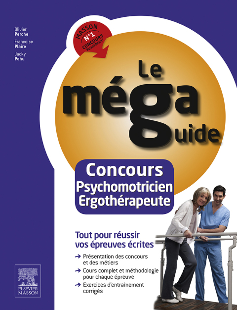 Cover image for book Le Méga Guide - Concours Psychomotricien et Ergothérapeute