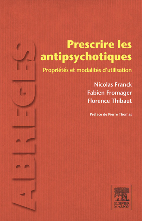 Cover image for book Prescrire les antipsychotiques