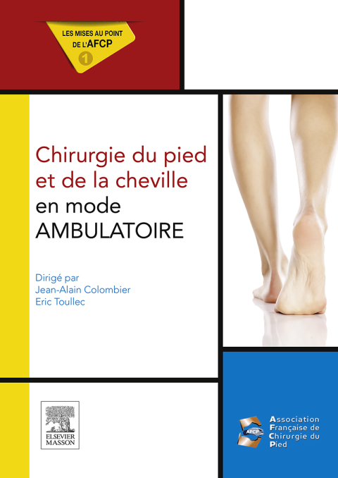 Cover image for book Chirurgie du pied et de la cheville en mode ambulatoire