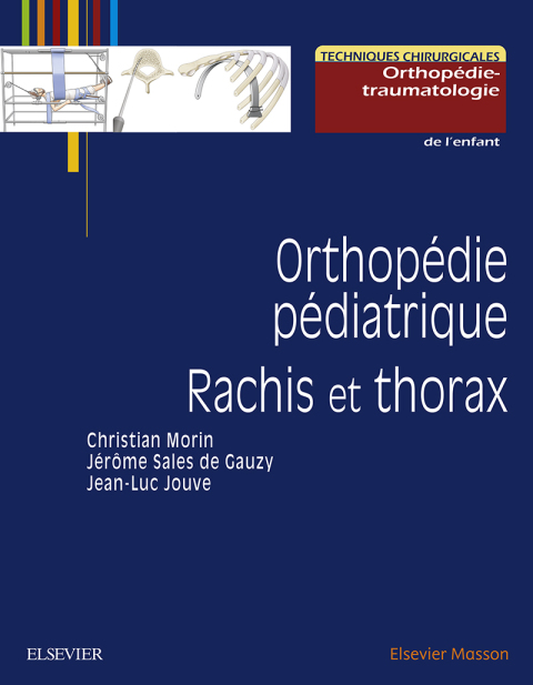 Cover image for book Orthopédie pédiatrique. Rachis et thorax