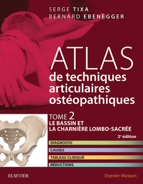 Cover image for book Atlas de techniques ostéopathiques. T. 2. Le bassin et la charnière lombo-sacrée.