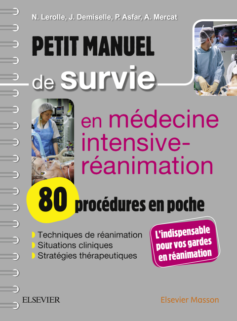 Cover image for book Petit manuel de survie en médecine intensive-réanimation : 80 procédures en poche