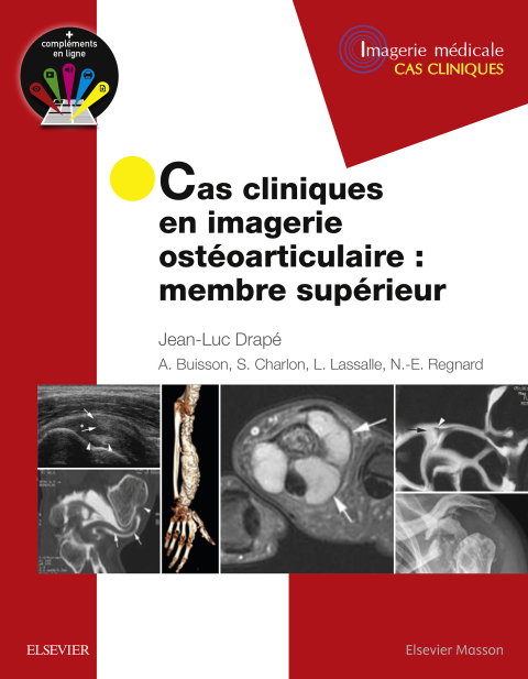 Cover image for book Cas cliniques en imagerie ostéoarticulaire : membre supérieur