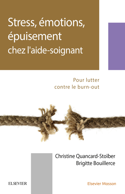 Cover image for book Stress, émotions, épuisement chez l'aide-soignant