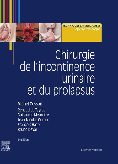 Cover image for book Chirurgie de l'incontinence urinaire et du prolapsus