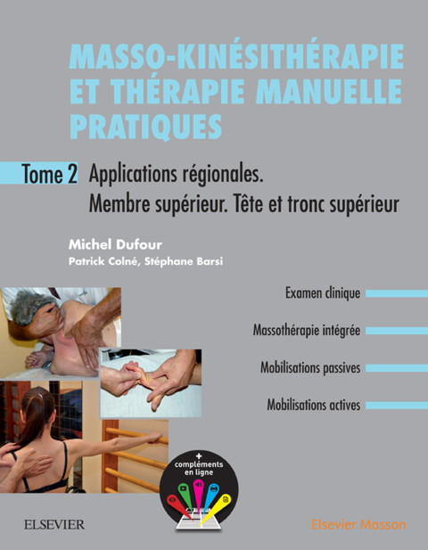 Cover image for book Masso-kinésithérapie et thérapie manuelle pratiques - Tome 2