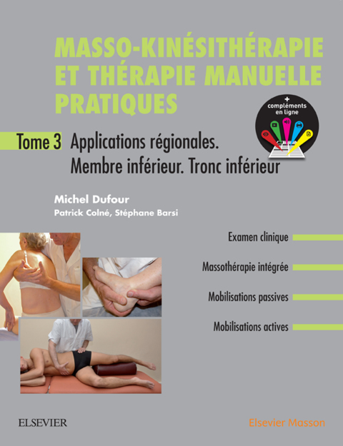 Cover image for book Masso-kinésithérapie et thérapie manuelle pratiques - Tome 3