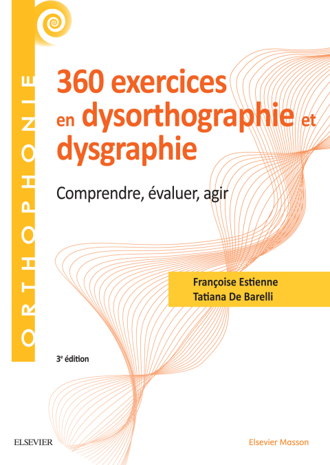 Cover image for book 360 exercices en dysorthographie et dysgraphie