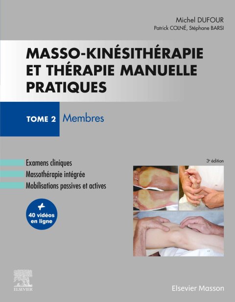 Cover image for book Masso-kinésithérapie et thérapie manuelle pratiques - Tome 2