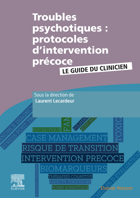 Troubles psychotiques : protocoles dâintervention prÃ©coce 