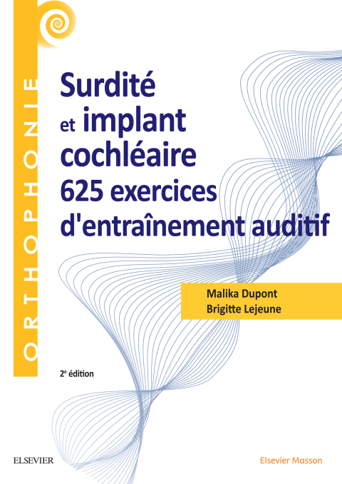 Cover image for book Surdité et implant cochléaire : 625 exercices d'entraînement auditif