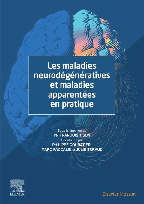 Cover image for book Les maladies neurodégénératives et maladies apparentées en pratique