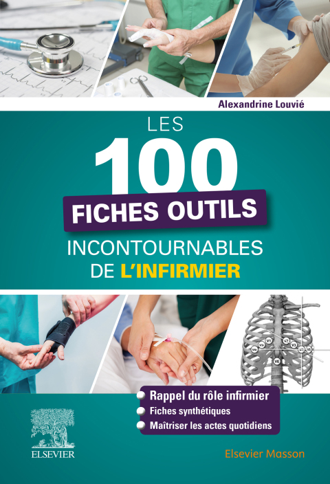 Cover image for book Les 100 fiches outils incontournables de l'infirmier