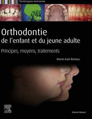 Orthodontie de l'enfant et du jeune adulte